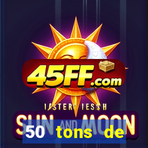 50 tons de liberdade dublado online